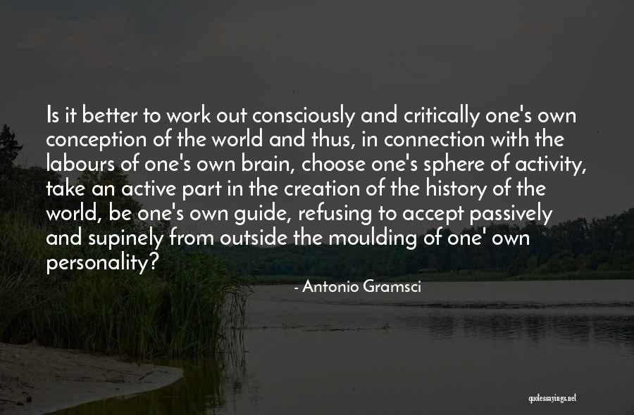 Philosophy Of The World Quotes By Antonio Gramsci Philosophy Of The World Quotes By Antonio Gramsci