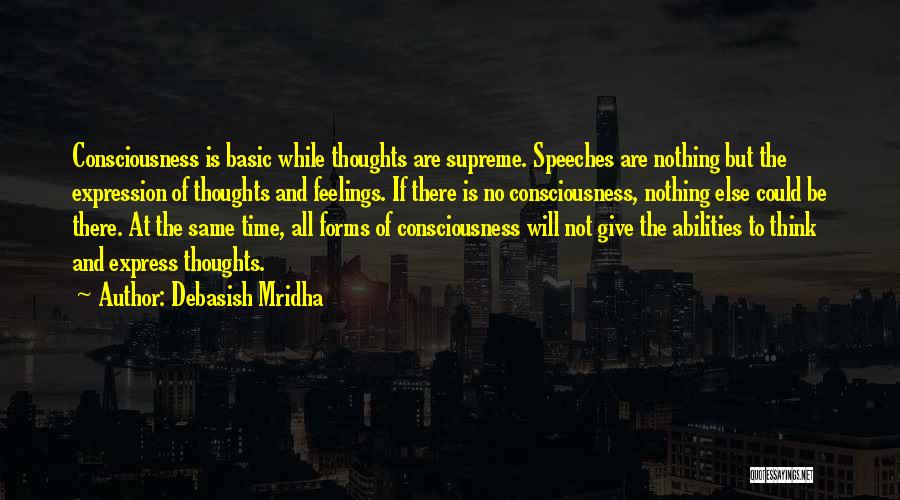 Philosophy Of Time Quotes By Debasish Mridha