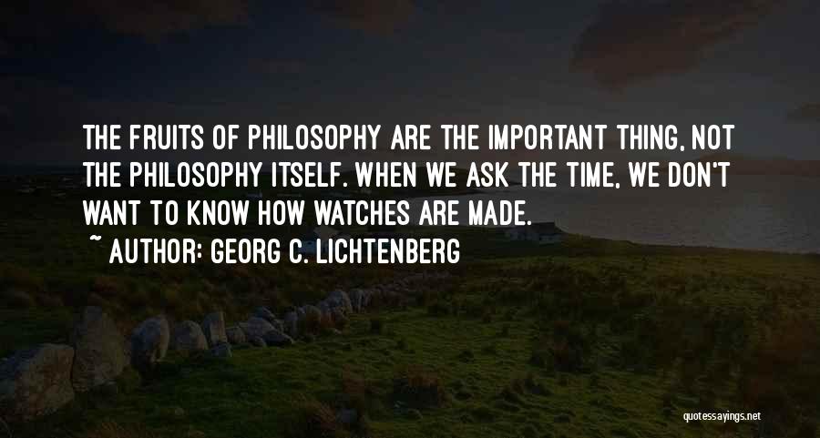 Philosophy Of Time Quotes By Georg C. Lichtenberg