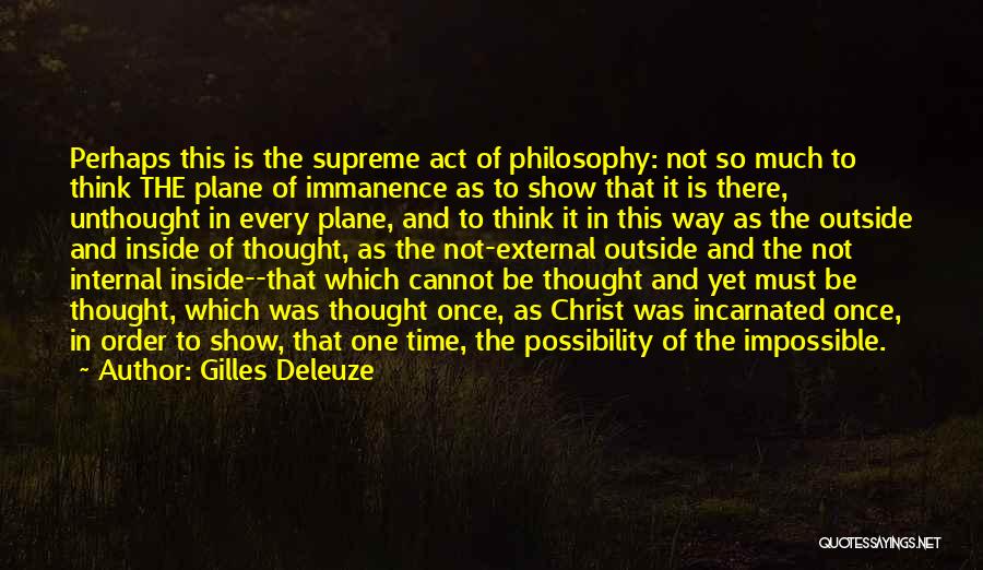 Philosophy Of Time Quotes By Gilles Deleuze