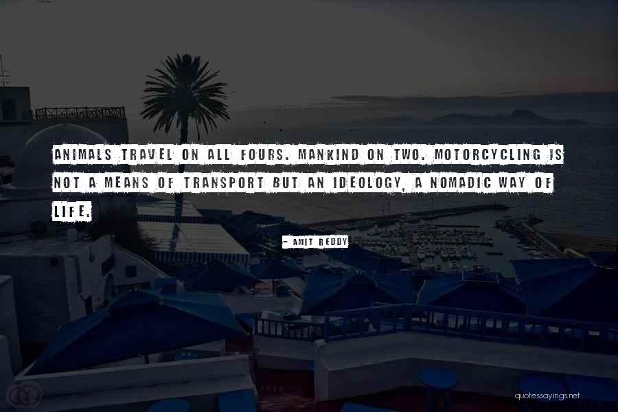 Philosophy Of Travel Quotes By Amit Reddy Philosophy Of Travel Quotes By Amit Reddy