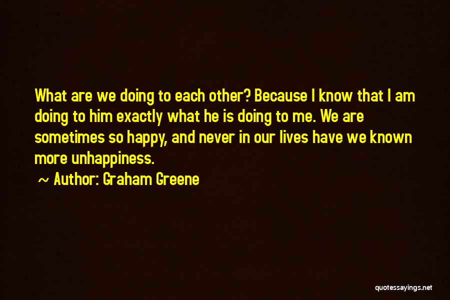 Philosophy Romantic Love Quotes By Graham Greene