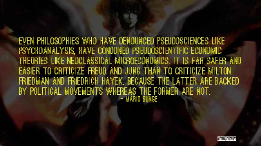 Philosophy Theories Quotes By Mario Bunge Philosophy Theories Quotes By Mario Bunge