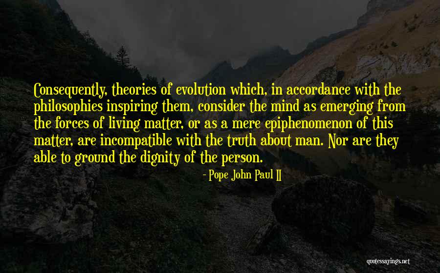 Philosophy Theories Quotes By Pope John Paul II Philosophy Theories Quotes By Pope John Paul II