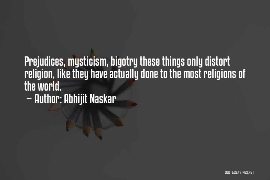 Philosophy Vs Religion Quotes By Abhijit Naskar