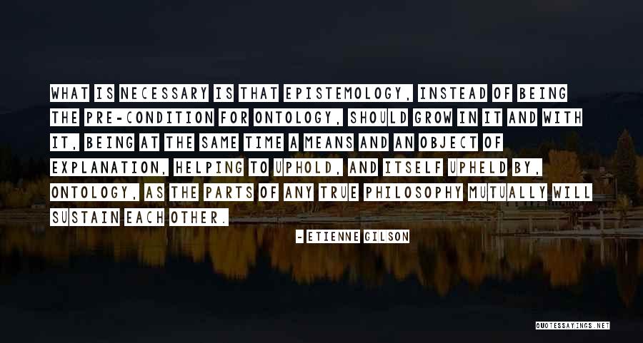 Philosophy With Explanation Quotes By Etienne Gilson Philosophy With Explanation Quotes By Etienne Gilson
