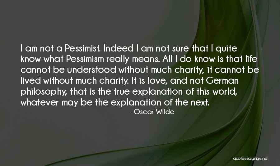 Philosophy With Explanation Quotes By Oscar Wilde Philosophy With Explanation Quotes By Oscar Wilde