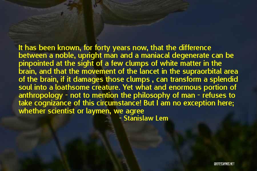 Philosophy With Explanation Quotes By Stanislaw Lem Philosophy With Explanation Quotes By Stanislaw Lem