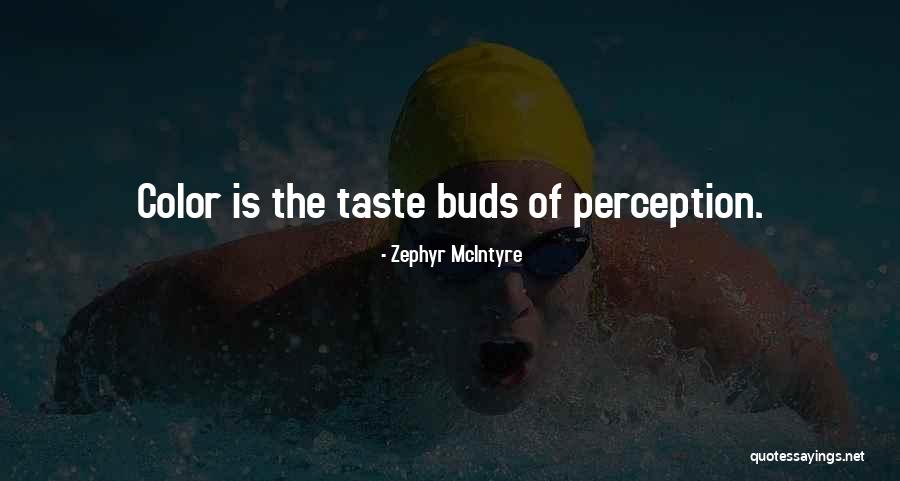 Philosphy Quotes By Zephyr McIntyre Philosphy Quotes By Zephyr McIntyre