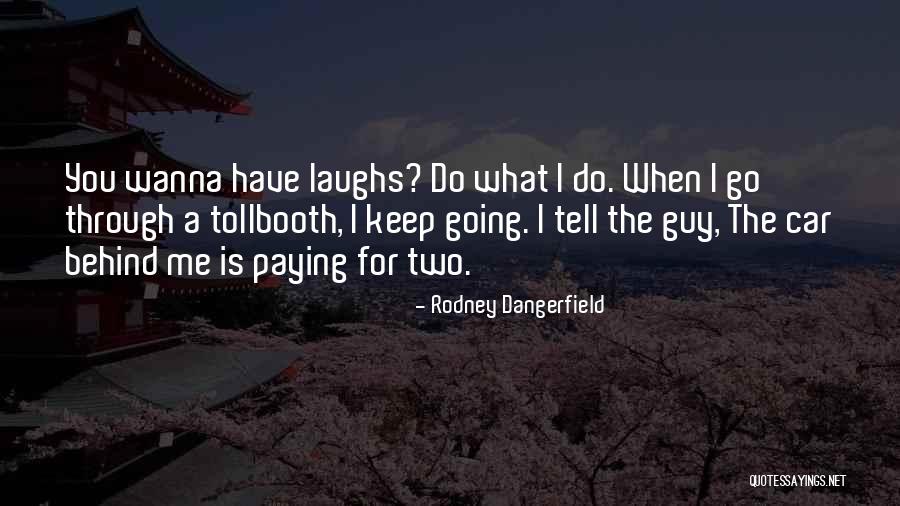 Philozawfigal Quotes By Rodney Dangerfield Philozawfigal Quotes By Rodney Dangerfield