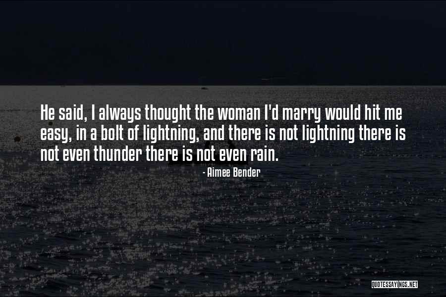 Philpotts And Associates Quotes By Aimee Bender Philpotts And Associates Quotes By Aimee Bender