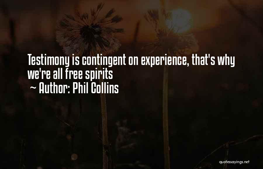 Phil's Quotes By Phil Collins