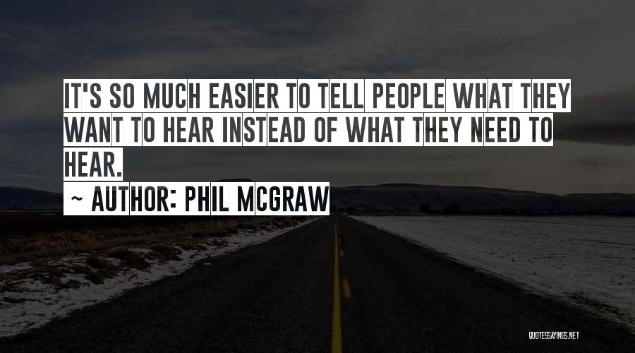 Phil's Quotes By Phil McGraw