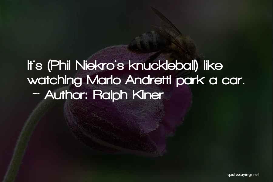 Phil's Quotes By Ralph Kiner