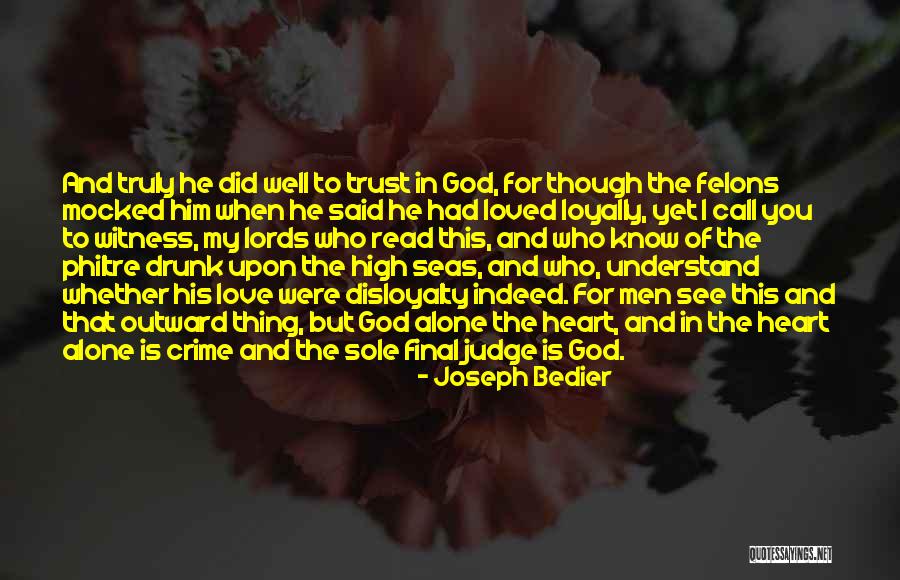Philtre Quotes By Joseph Bedier Philtre Quotes By Joseph Bedier