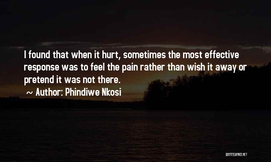 Phindiwe Nkosi Quotes 1595362