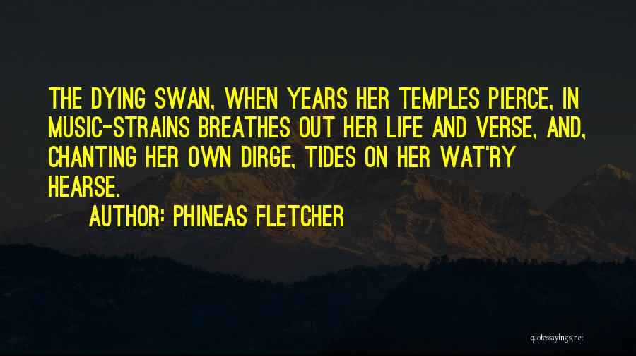 Phineas Fletcher Quotes 301091