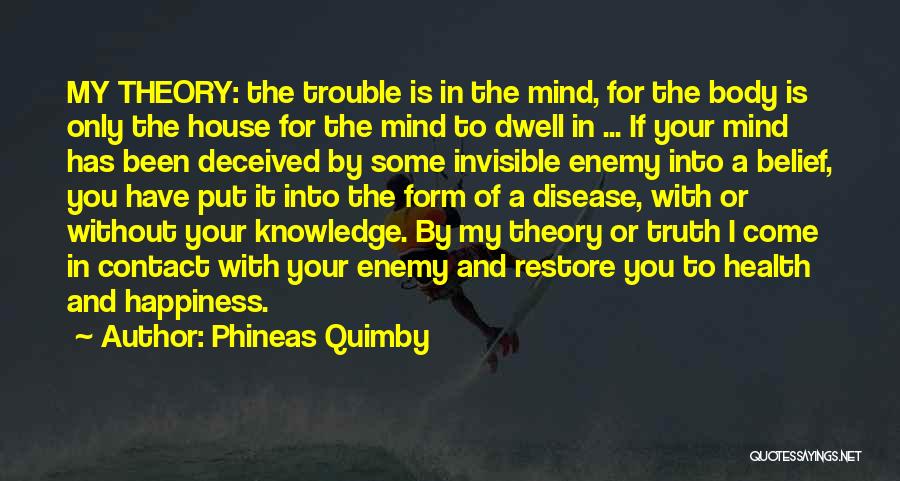 Phineas Quimby Quotes 991052
