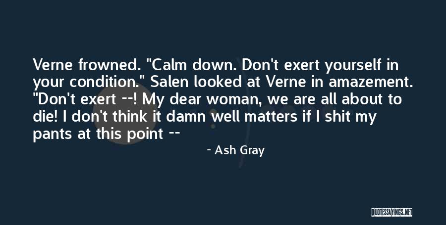 Phineas T Bluster Quotes By Ash Gray Phineas T Bluster Quotes By Ash Gray