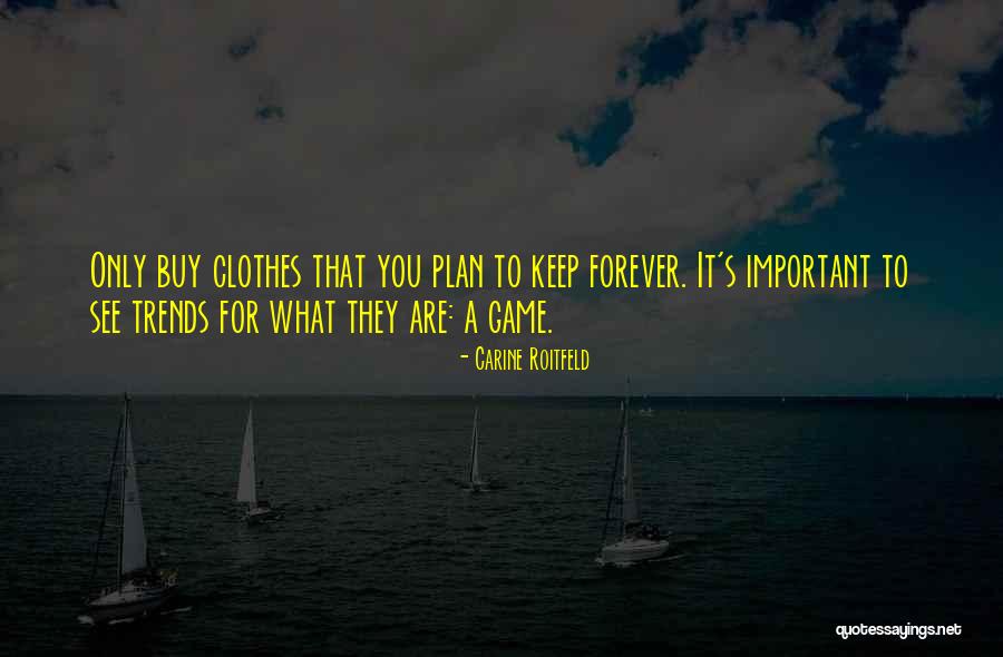 Phinnaeus Moder Quotes By Carine Roitfeld Phinnaeus Moder Quotes By Carine Roitfeld