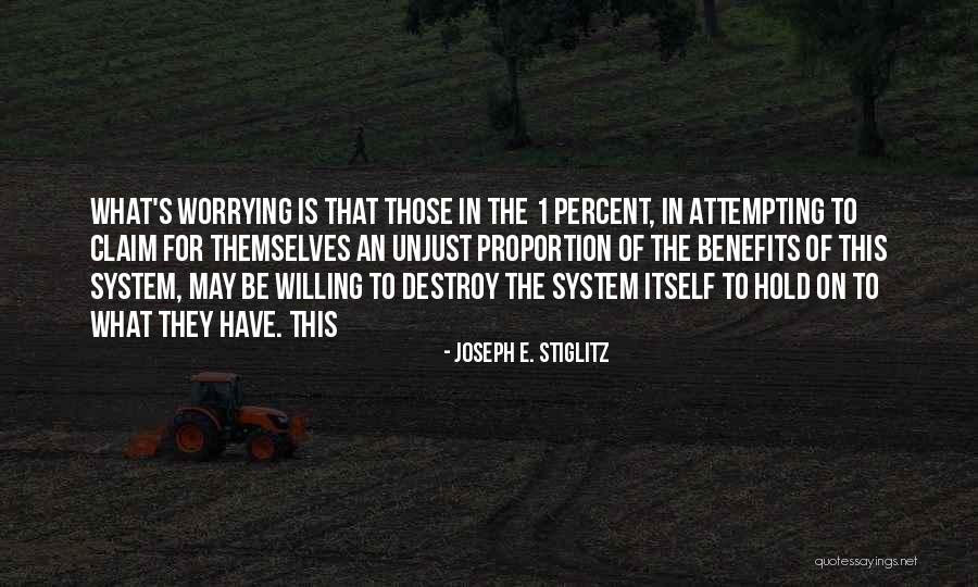 Phirons Quotes By Joseph E. Stiglitz Phirons Quotes By Joseph E. Stiglitz