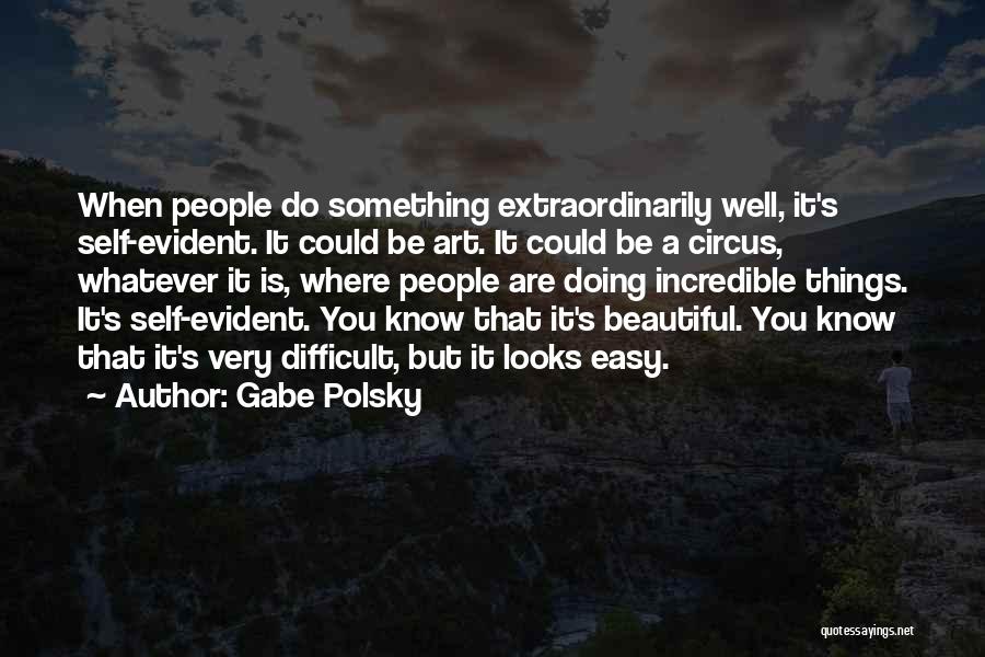 Phisical Quotes By Gabe Polsky