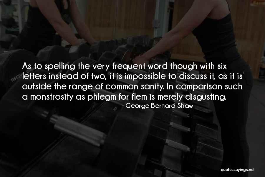 Phlegm Quotes By George Bernard Shaw Phlegm Quotes By George Bernard Shaw