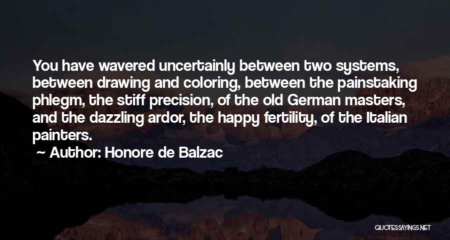 Phlegm Quotes By Honore De Balzac