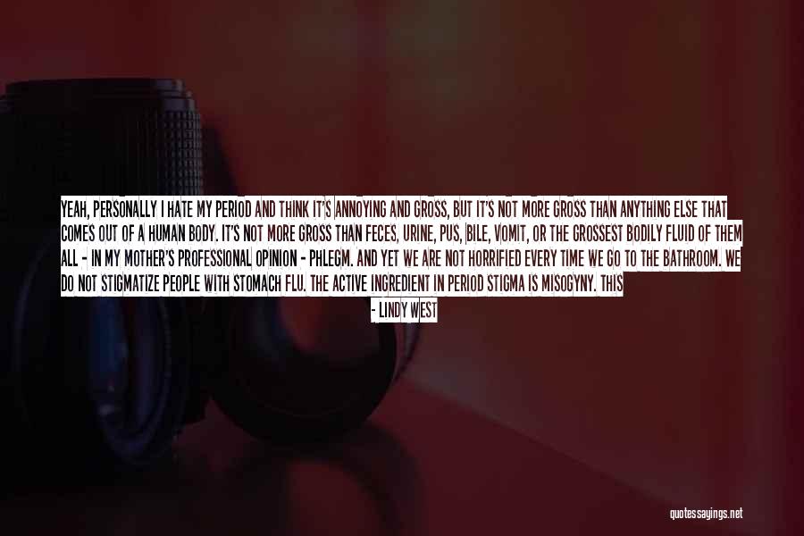 Phlegm Quotes By Lindy West Phlegm Quotes By Lindy West