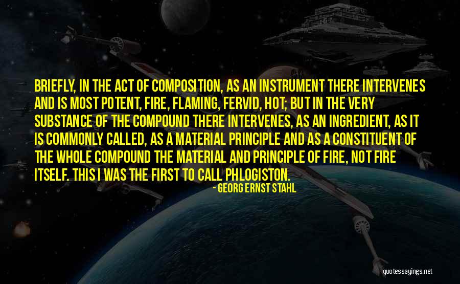 Phlogiston Chemistry Quotes By Georg Ernst Stahl Phlogiston Chemistry Quotes By Georg Ernst Stahl