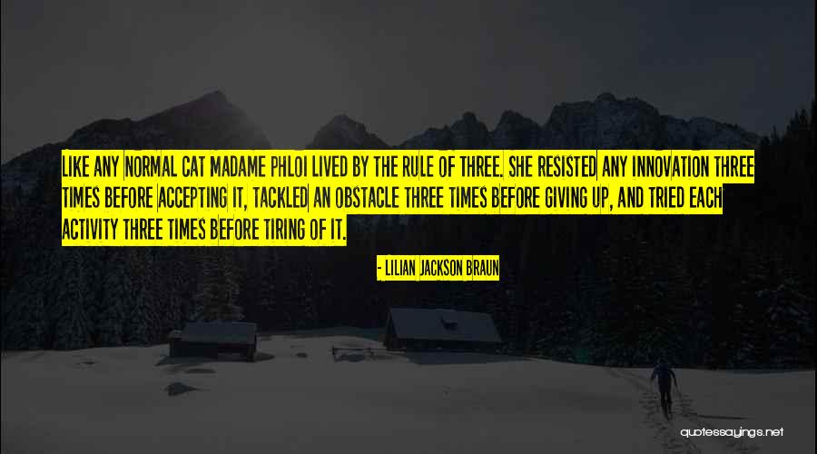 Phloi Quotes By Lilian Jackson Braun Phloi Quotes By Lilian Jackson Braun