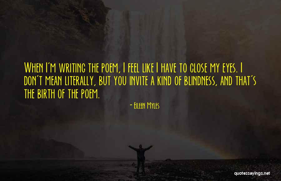 Phng Ch Ng Quotes By Eileen Myles Phng Ch Ng Quotes By Eileen Myles