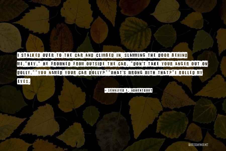 Phng Ch Ng Quotes By Jennifer L. Armentrout Phng Ch Ng Quotes By Jennifer L. Armentrout