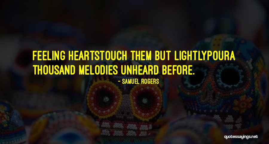 Phobolsatv Ngay 6 11 17 Quotes By Samuel Rogers Phobolsatv Ngay 6 11 17 Quotes By Samuel Rogers
