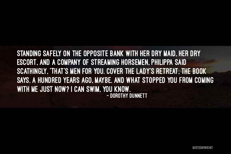 Phobos And Deimos Quotes By Dorothy Dunnett Phobos And Deimos Quotes By Dorothy Dunnett