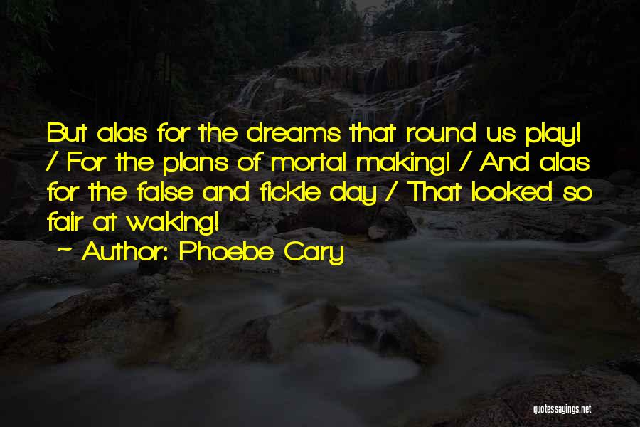 Phoebe Cary Quotes 1215499