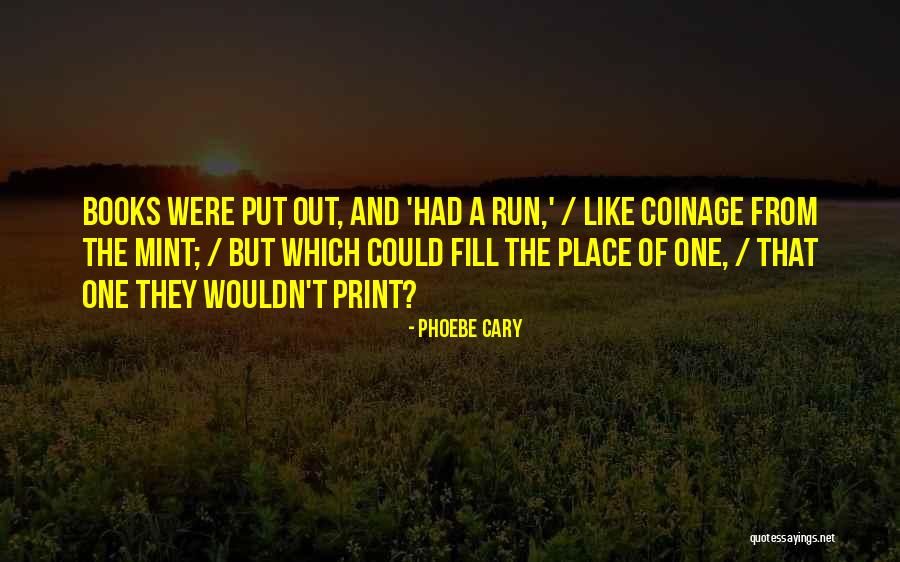 Phoebe Cary Quotes 669323