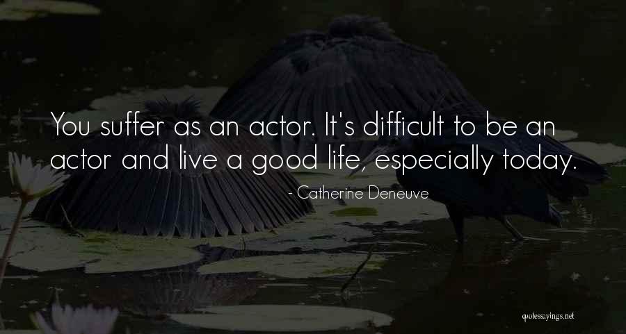 Phoebe Clare Quotes By Catherine Deneuve Phoebe Clare Quotes By Catherine Deneuve