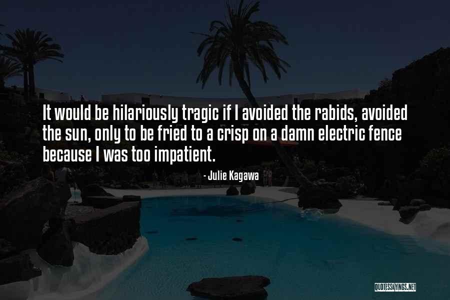 Phoebe Friends Quotes By Julie Kagawa Phoebe Friends Quotes By Julie Kagawa