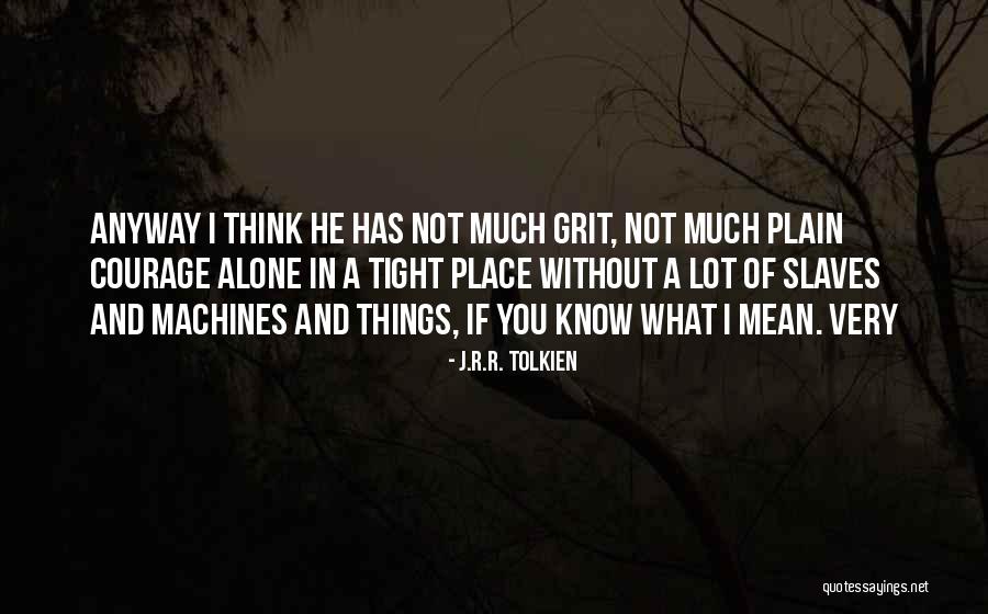 Phoebe From Catcher In The Rye Quotes By J.R.R. Tolkien Phoebe From Catcher In The Rye Quotes By J.R.R. Tolkien