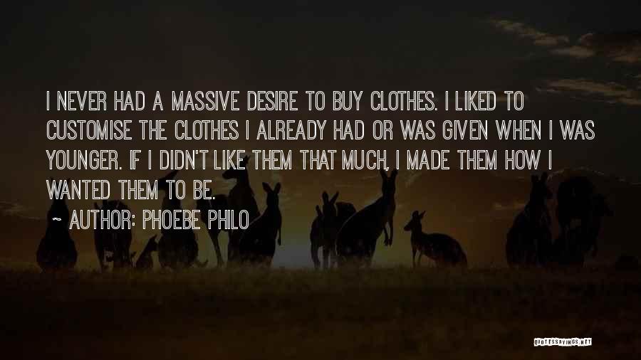 Phoebe Philo Quotes 1633595