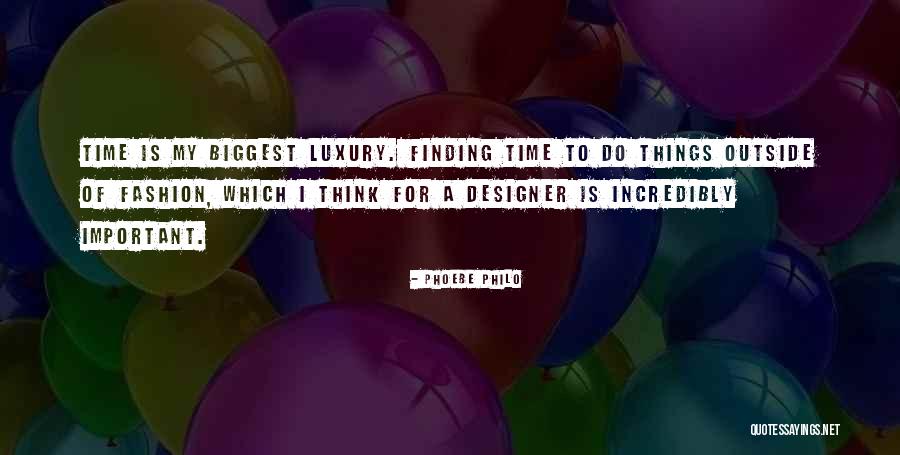 Phoebe Philo Quotes 369605 Phoebe Philo Quotes 369605