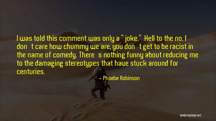 Phoebe Robinson Quotes 2197377 Phoebe Robinson Quotes 2197377