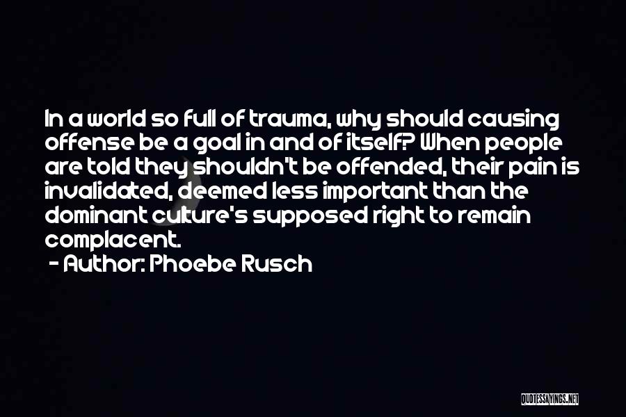 Phoebe Rusch Quotes 1405870