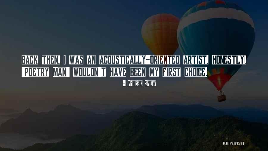 Phoebe Snow Quotes 1102934 Phoebe Snow Quotes 1102934