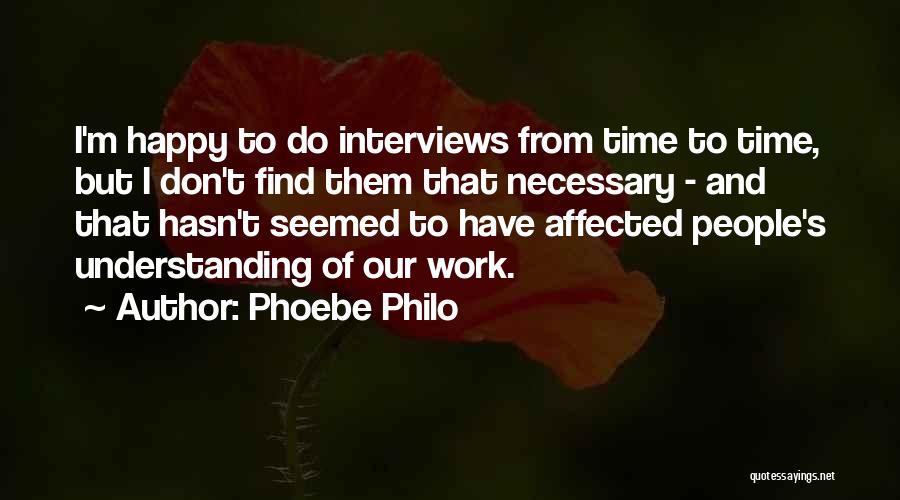 Phoebe's Quotes By Phoebe Philo