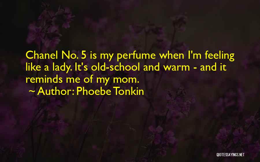 Phoebe's Quotes By Phoebe Tonkin