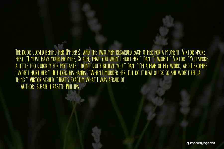 Phoebe's Quotes By Susan Elizabeth Phillips