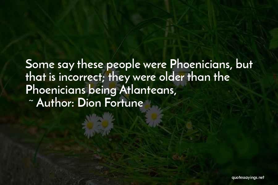 Phoenicians Quotes By Dion Fortune