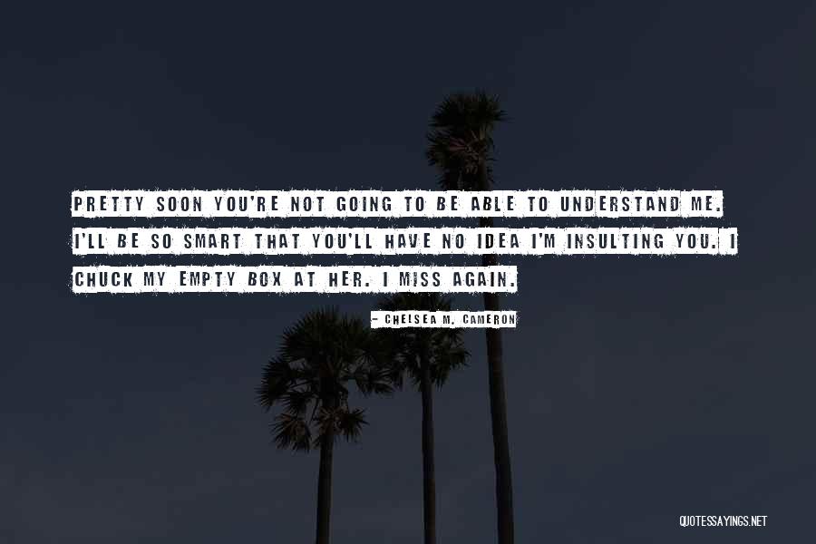 Phoenix Birds Quotes By Chelsea M. Cameron Phoenix Birds Quotes By Chelsea M. Cameron
